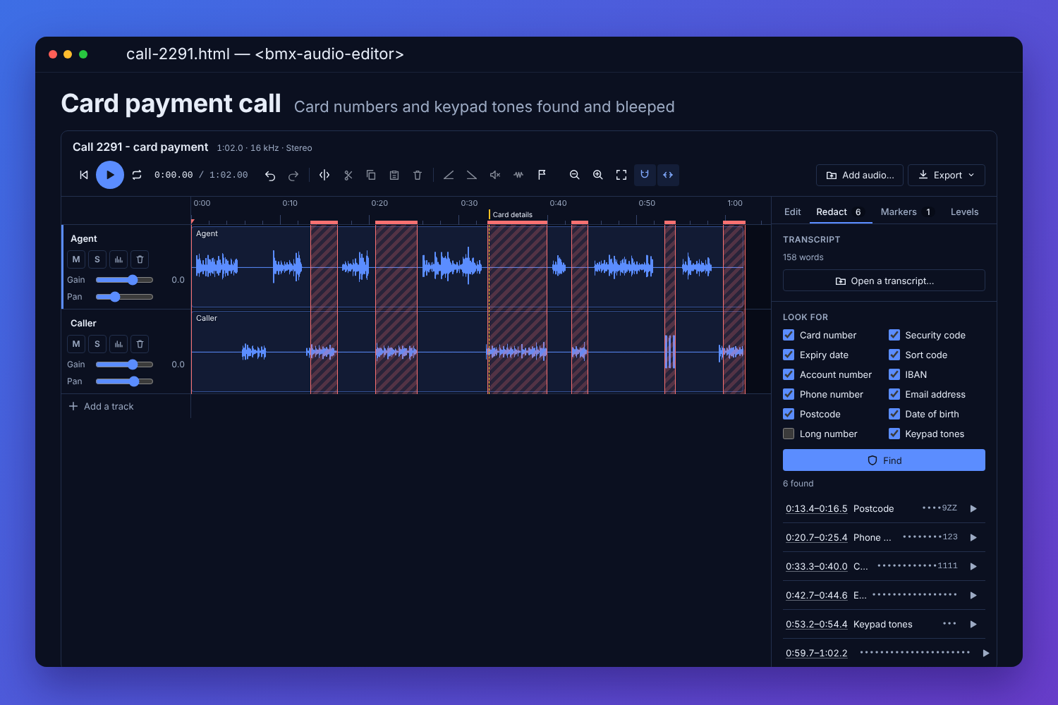 The BMX audio editor with a fictional card payment call: the agent and caller on two tracks, six stretches hatched red where a postcode, a phone number, the card details and the keypad tones have been bleeped, and the six findings listed with their times in the Redact panel