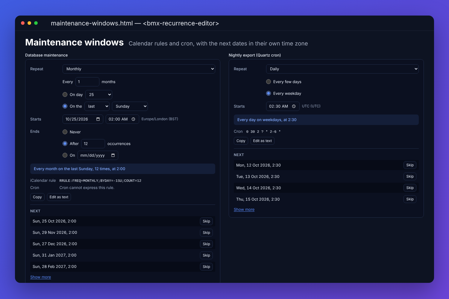 The BMX recurrence editor: a monthly database maintenance rule on the last Sunday, twelve times, in London time, with its iCalendar rule and the next five dates each with Skip, beside a Quartz cron job on weekdays at 2:30 with its next dates