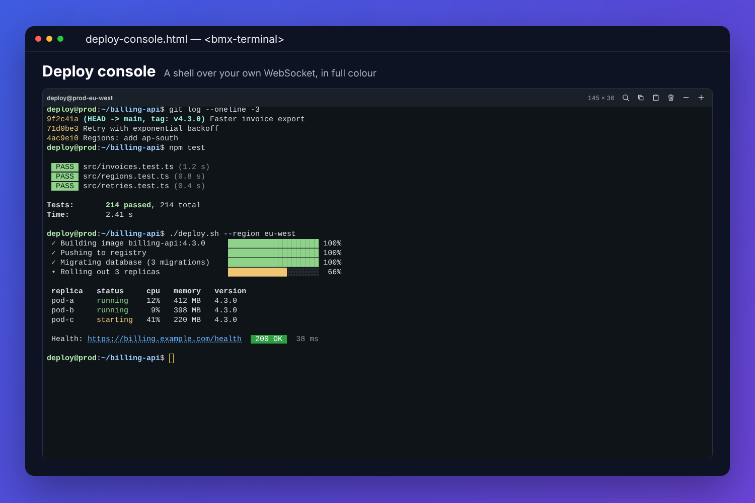 The BMX terminal as a deploy console: a coloured git log, passing test suites, a deployment with progress bars, a table of replicas and their status, and a health check link answering 200 OK, with the prompt and cursor at the bottom